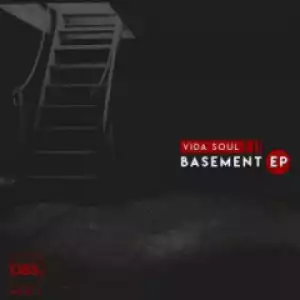 Vida-soul - Basement (Original Mix)